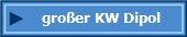 gro�er KW Dipol
