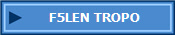 F5LEN TROPO 