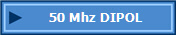 50 Mhz DIPOL